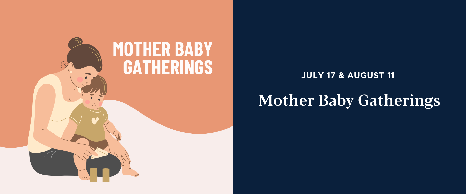 Mother Baby Gatherings Summer